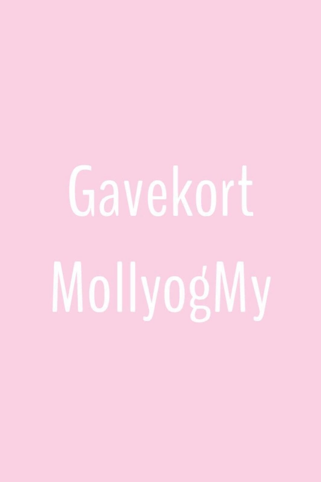 Gavekort til MollyogMy Gavekort 